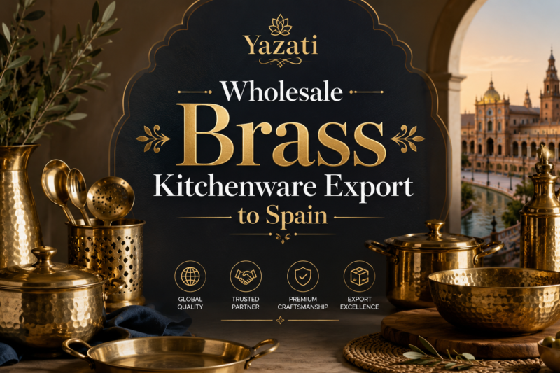 Wholesale Brass Kitchenware Export to Spain