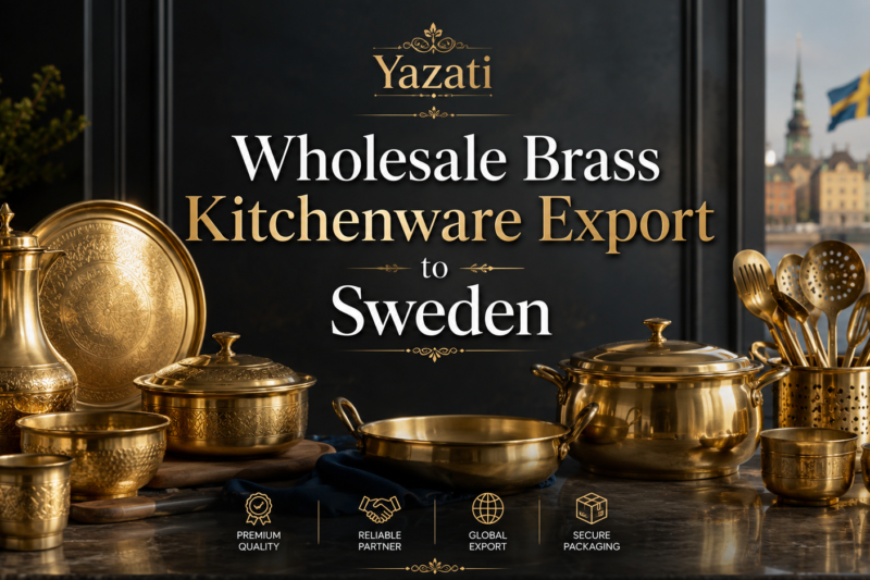 Wholesale Brass Kitchenware Export to Sweden