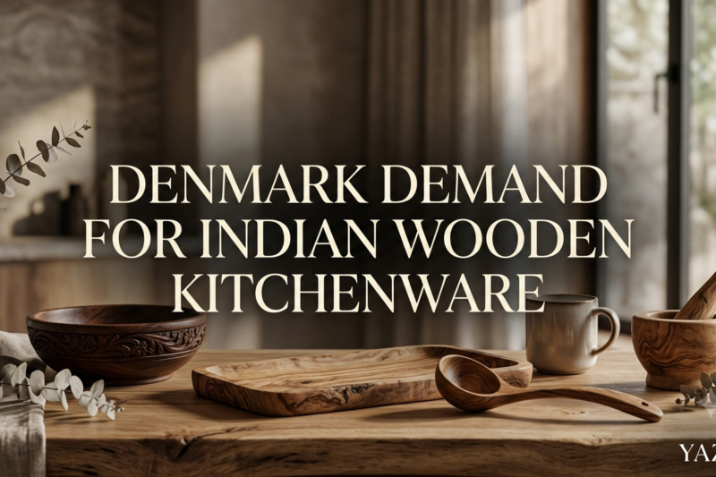 Denmark Demand for Indian Wooden Kitchenware