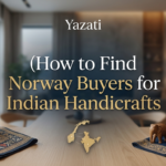 How to Find Norway Buyers for Indian Handicrafts