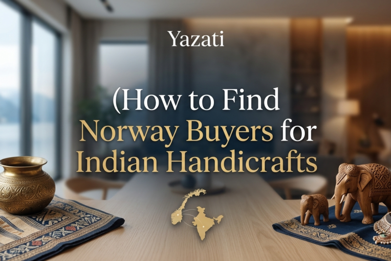 How to Find Norway Buyers for Indian Handicrafts