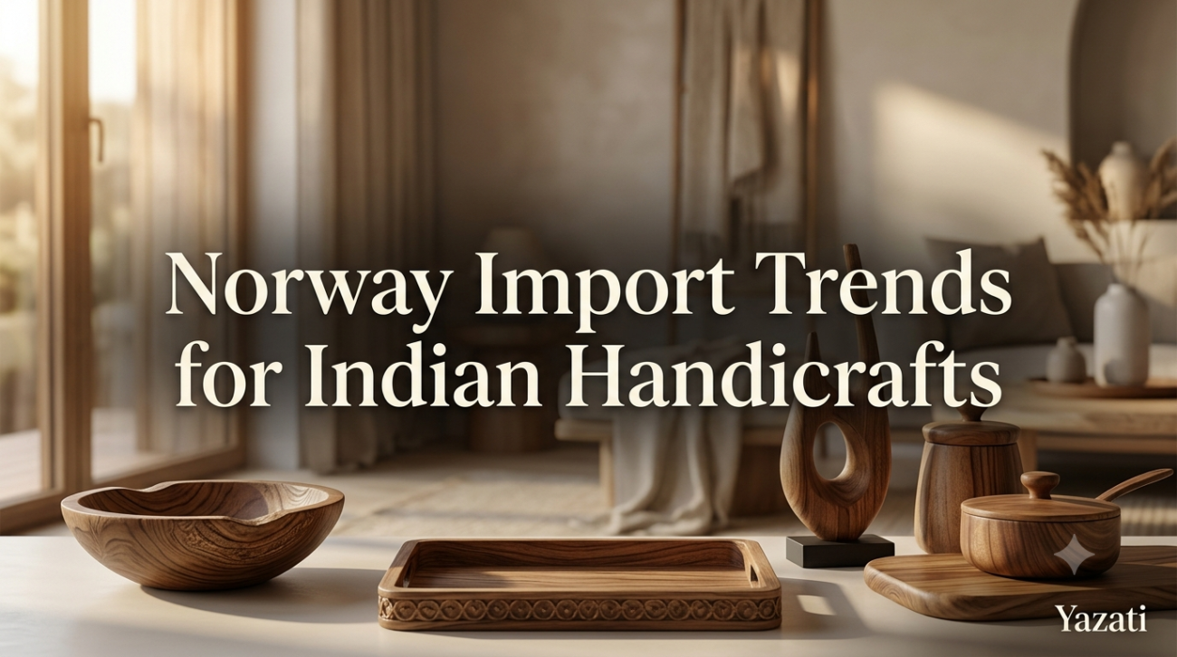 Norway Import Trends for Indian Handicrafts