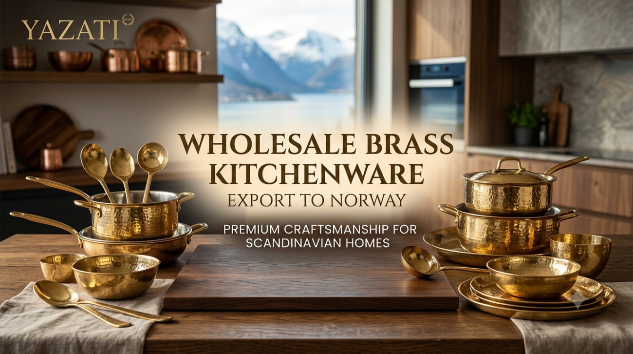 Wholesale Brass Kitchenware Export to Norway